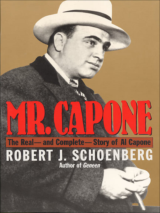 Title details for Mr. Capone by Robert J. Schoenberg - Available